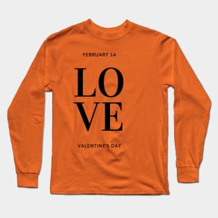 Love Valentines Day Long Sleeve T-Shirt